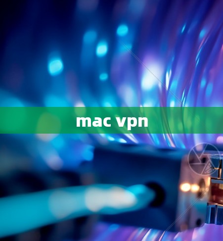 mac vpn